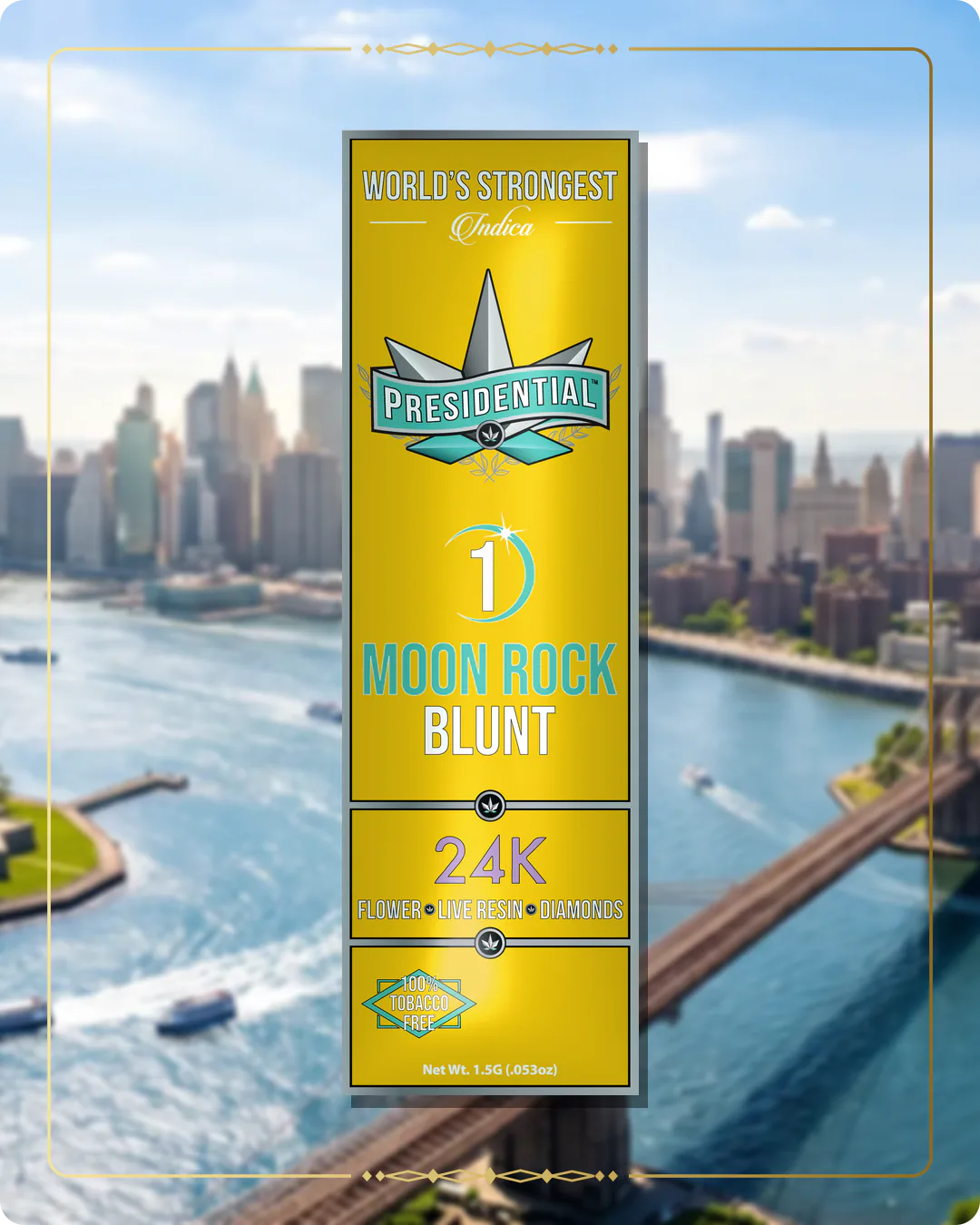 24K Presidential blunt for the New York blunts page
