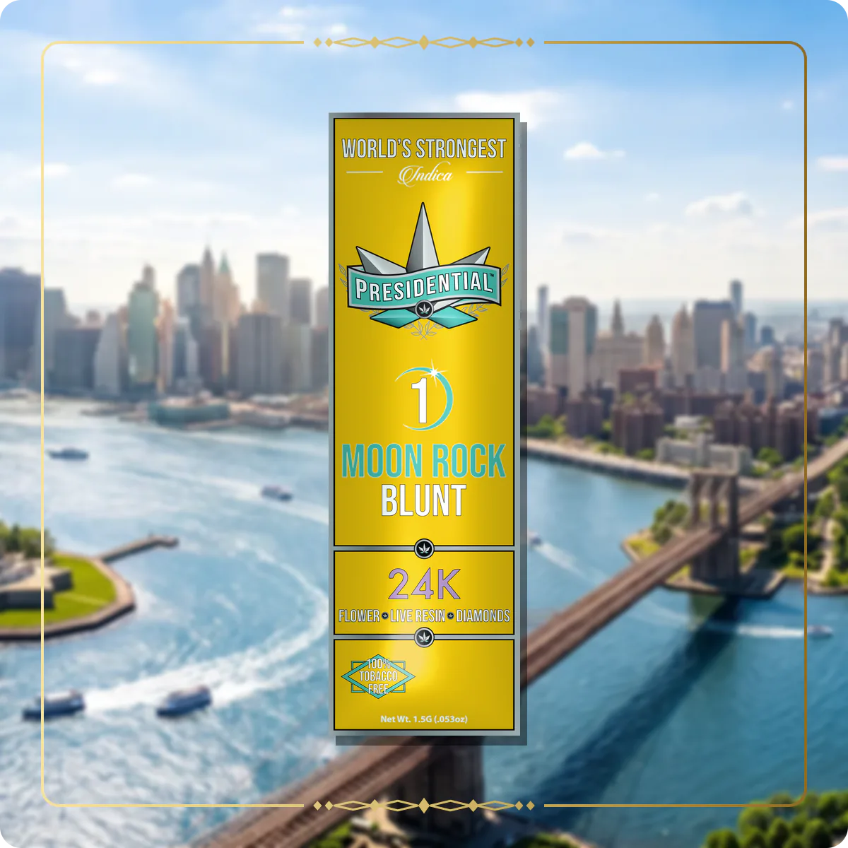 24K Presidential blunt for the New York home collection