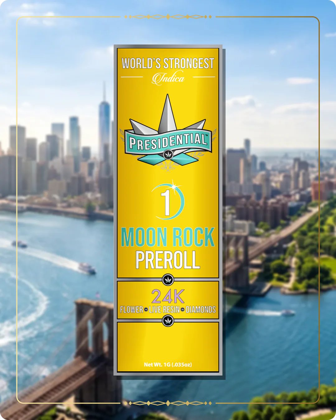 24K Presidential pre-roll for the New York Gold page